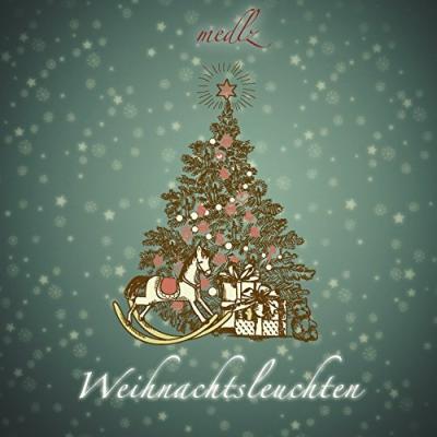 MEDLZ Albumcover "Weihnachtsleuchten"