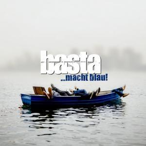 Basta macht blau